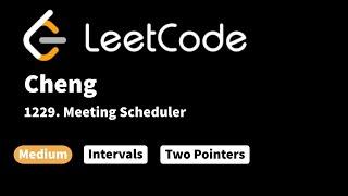 LeetCode 1229. Meeting Scheduler