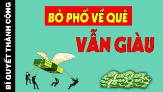 Áp Dụng Ngành Nghề Này, Ở Nông Thôn Cũng Trở Nên Giàu Có | BQTC