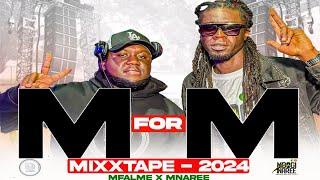 M FOR M { MFALME NA MNAREE } MIXXTAPE INSIDE PARIS LOUNGE MIREMA DRIVE - 2024