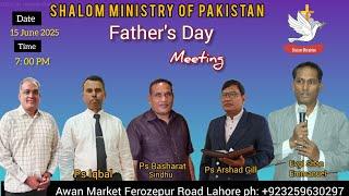 Father's Day Meeting | Shalom Ministry of Pakistan |