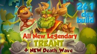 26.1 DEV BUILD - All New Legendary TREANT & Talents + Gameplays | New Death Wave | Rush Royale