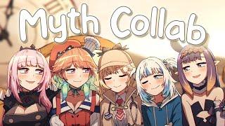 【COLLAB】Myth Time ~ ! ~ ️