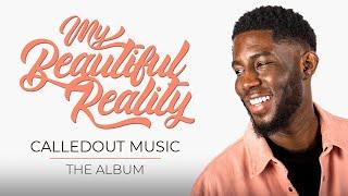 CalledOut Music - My Beautiful Reality [The Album]