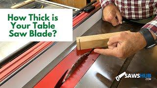 How Thick is a Table Saw Blade? [How To Measure]