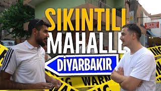 EN SIKINTILI MAHALLELER #3 - DİYARBAKIR BAĞLAR MAHALLESİNE GİRDİM!