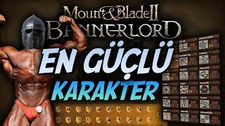 Bannerlord En Güçlü Karakter  | Tek Başıma Kale Kuşattım | Tüm Beceriler Açık !