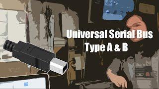 Universal Serial Bus Type A & B (Reupload)