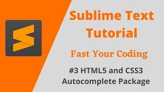 HTML and CSS Autocomplete Package | Sublime Text 3 Tutorial in Hindi 2021