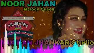 Tere Naal Main Laiyan Akhiyan  By Noor Jahan MUSKAN JHANKAR STUDIO#yasirina