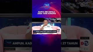 Hanya 680 Kepala Desa yang Korupsi