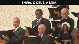 “Envia me, ó Deus” - Coro de Homens