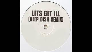 P. Diddy ‎– Let's Get Ill (Deep Dish Remix) [HD]