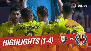 Highlights Osasuna vs Villarreal CF (1-4)