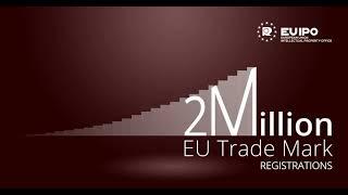 The EUIPO reaches 2 million EU Trade marks registrations