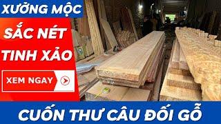 Xưởng Mộc Cuốn Thư Câu Đối | Xưởng Gỗ Phú Xuyên