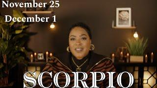 SCORPIO! "The Warning You Can't Ignore!” NOVEMBER 25 - DECEMBER 1