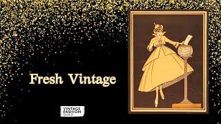 Fresh Vintage: August 15 to 21, 2024