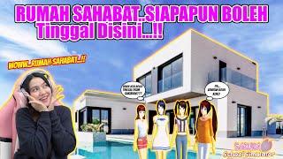 RUMAH SAHABAT..RUMAH YG BOLEH DI TEMPATIN SAMA SAHABAT BAIK!! SAKURA SCHOOL SIMULATOR-PART 287