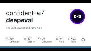GitHub - confident-ai/deepeval: The LLM Evaluation Framework