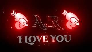 A R Name Love Status । A R Love Status। A R Letter Whatsapp Status। a r name status