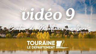 Vidéo n°9 : Le Canton de Montlouis-sur-Loire du Département