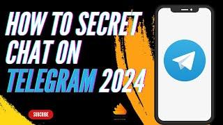 How to Secret Chat on Telegram 2024 | Use Telegram Secret Chat