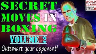 The Most Secret Moves In Boxing Revealed | How To Outsmart Another Fighter | Volume 2