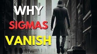 Why Sigma Males VANISH  (The Brutal Truth)