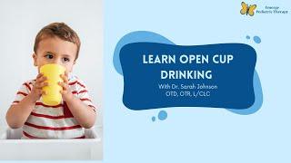 Learn Open Cup Drinking For Your Infant With an Occupational Therapist