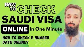 How To Check E Number Date | Saudi Visa Process | How To Check Saudi Visa || Vissa Issued / Rejected