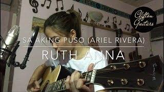 Sa Aking Puso (Ariel Rivera) Cover - Ruth Anna