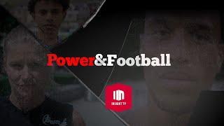 Power& Football | Official Trailer [Full HD] | Insight TV