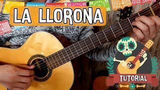 Como tocar LA LLORONA en guitarra: INTRO + COMO CANTAR Y TOCAR - 5 ACORDES - FACIL  TUTORIAL