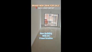 BRAND NEW 2BHK FOR SALE IN MULUND WEST NEAR PAANCH RASTA|NEW BUILDING|OC RECEIVED|PRIME LOCATION