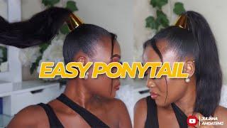 DIY Easiest Ponytail Hair Style For every Occasion  in 8 minutes | #JulianaAmoateng