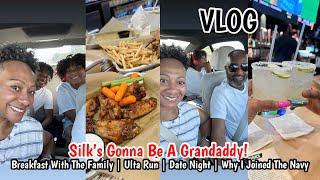 VLOG | DITL | BREAKFAST WITH THE FAMILY | SILK'S GONNA BE A GRANDADDY | DATE NIGHT & MORE