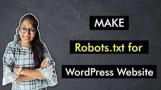 How to Create Robots.txt for WordPress Website | Robot.txt File For SEO | Tech7