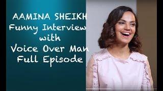 Aamina Sheikh Funny Interview with Voice Over Man - EPISODE 12