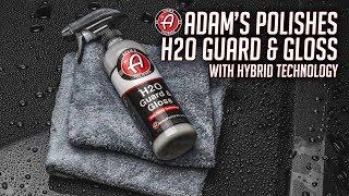 Hydrophobic Protection While Drying a Car | Adam's Polishes H2O Guard & Gloss