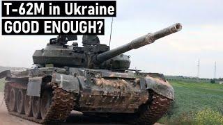 T-62 in Ukraine. Is it Good Enough?