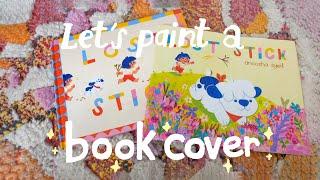 how to design + paint a children's book cover ️