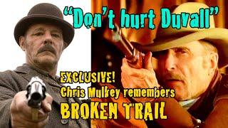 Don’t hurt Robert Duvall! Actor Chris Mulkey remembers BROKEN TRAIL, THE LONG RIDERS & TIMERIDER!