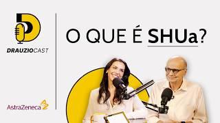 Conheça a SHUa, doença ultrarrara que pode afetar duas a cada 1 milhão de pessoas | DrauzioCast