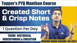 PYQ Manthan Course:Topper’s approach on Historical Underpinning & Evo. Question | PYQs by Toppers #8