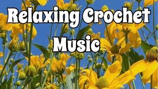 Relaxing Crochet Music!