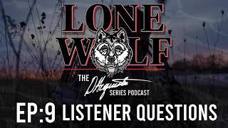 EP9  Listener Questions - The Dacquisto Series Podcast (Audio Only)