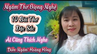 Tốp 10 Bài Thơ Đặc Sắc || Nghe Dễ Ngủ || Giọng Thơ Ngọt Ngào Hoàng Hồng