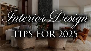 2025 Interior Design Trends | 12 Insider Styling Tips & Tricks to Elevate Your Home in 2025