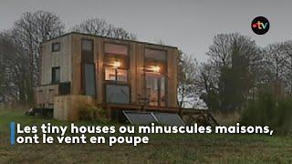 Les tiny houses ou minuscules maisons, ont le vent en poupe