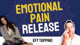 Release Emotional Pain Now: EFT Tapping Technique for Anxiety, Stress, Grief, Worry (HD)
